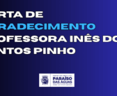 CARTA DE AGRADECIMENTO À PROFESSORA INÊS DOS SANTOS PINHO